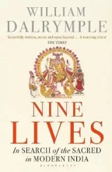 Nine Lives by William Dalrymple