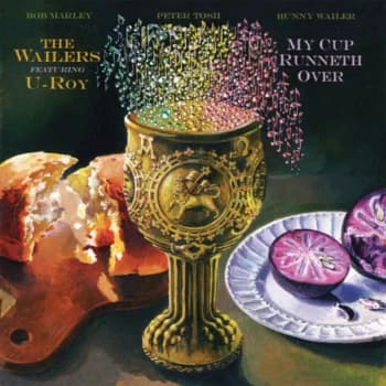 The Wailers Featuring U-Roy - My Cup Runneth Over LP