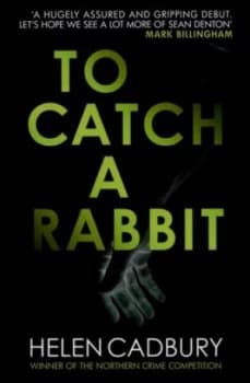 To Catch a Rabbit by Helen Cadbury Paperback