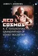 red cosmos k e tsiolkovskii grandfather of soviet rocketry number eighteen