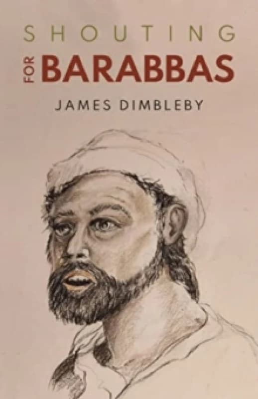 Shouting for Barabbas Paperback / softback
