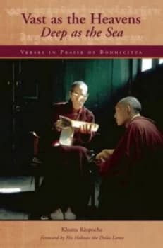 Vast As the Heavens Deep As the Sea by Bstan-Dzin-Rgyal-Mtshan Paperback