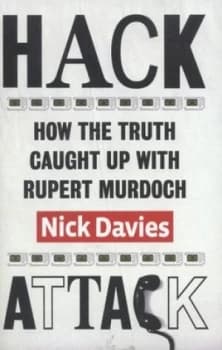 Hack Attack by Nick Davies Hardback