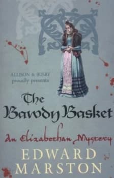 The Bawdy Basket by Edward Marston Paperback