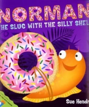 Norman the Slug with the Silly Shell by Sue Hendra Paperback