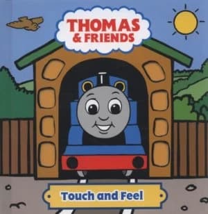 Thomas and Friends Touch and Feel by W Awdry Hardback
