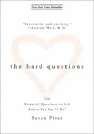 hard questions 100 essential questions to ask before you say i do