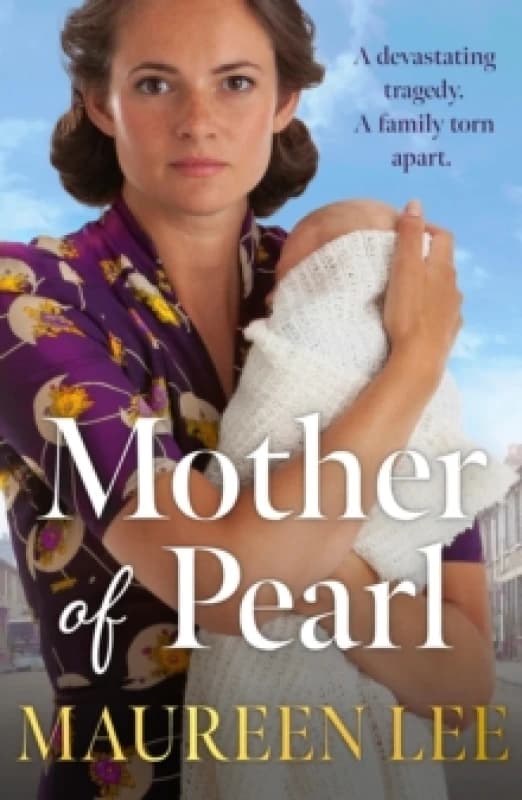 Mother Of Pearl : A heart-wrenching Liverpool saga about families and their secrets Paperback / softback