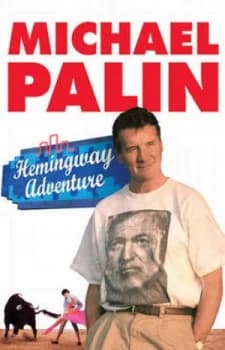 Hemingway Adventure by Michael Palin Paperback