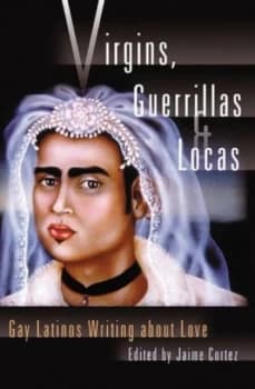 Virgins Guerrillas and Locas by Jaime Cortez Paperback