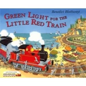 The Little Red Train: Green Light by Benedict Blathwayt (Paperback, 2003)