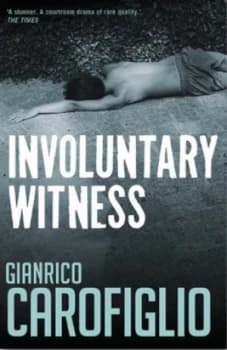 Involuntary Witness by Gianrico Carofiglio Paperback