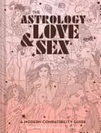 astrology of love and sex a modern compatibility guide