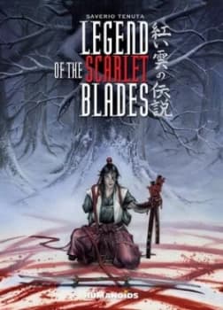 Legend of the Scarlet Blades by Saverio Tenuta Hardback