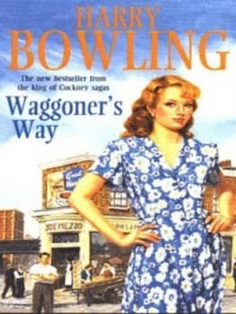 Waggoners Way by Harry Bowling Paperback