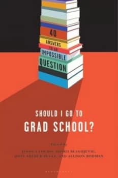 Should I Go to Grad School by Allison Rodman Book