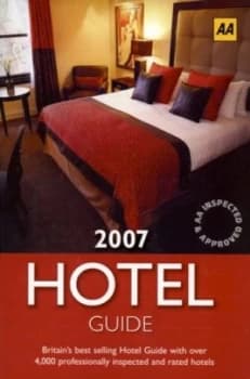 The Hotel Guide 2007 Book