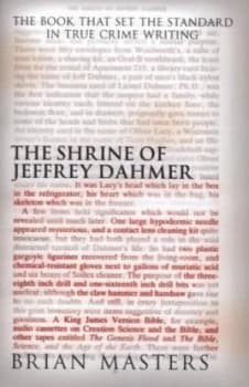 The Shrine of Jeffrey Dahmer by Brian Masters Paperback