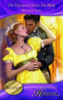 The Viscount Claims His Bride by Bronwyn Scott Book