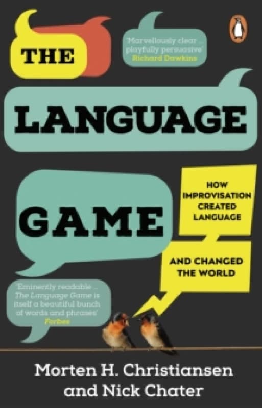 The Language Game : How improvisation created language and changed the world Paperback / softback