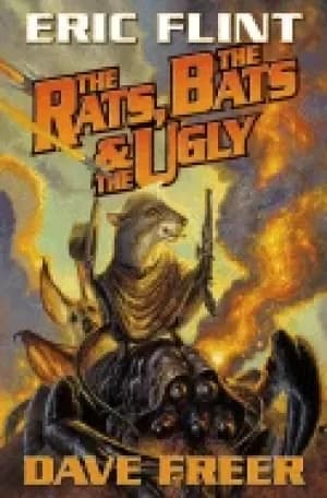 rats the bats and the ugly