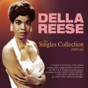 The Singles Collection 1955-62 by Della Reese CD Album