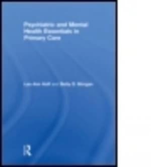 Psychiatric and Mental Health Essentials in Primary Care by Lee Ann Hoff Hardback