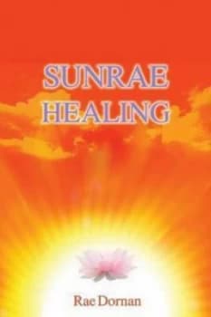 Sunrae Healing by Rae Dornan Paperback