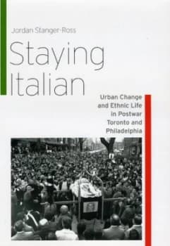 Staying Italian by Jordan Stanger-Ross Hardback