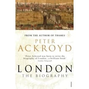 London: The Biography by Peter Ackroyd (Paperback, 2001)