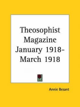 Theosophist Magazine January 1918-March 1918 by Annie Wood Besant Book