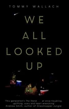 We All Looked up by Tommy Wallach Paperback