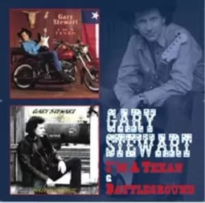 Im a Texan/Battleground by Gary Stewart CD Album