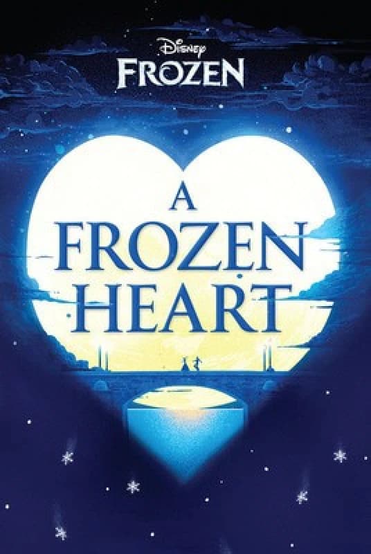 Disney Frozen a Frozen Heart Paperback