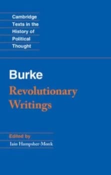 Revolutionary Writings by Edmund Burke Hardback