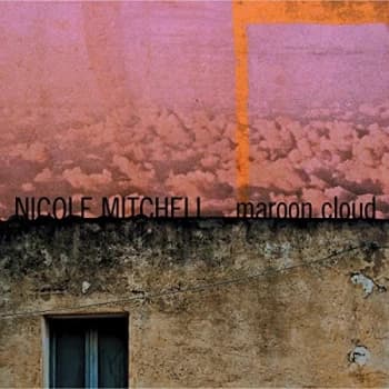 Nicole Mitchell - Maroon Cloud CD