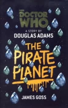 The Pirate Planet by Douglas Adams Hardback