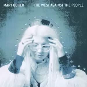 The West Against the People by Mary Ocher CD Album