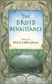 The Druid Renaissance by Philip Carr-Gomm Paperback