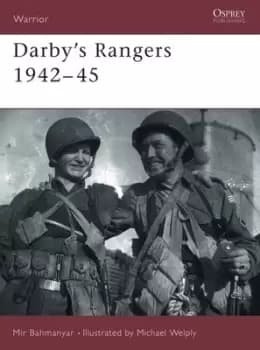 Darbys Rangers 1942-45 by Mir Bahmanyar