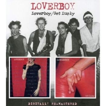 Loverboy - Loverboy/get Lucky CD