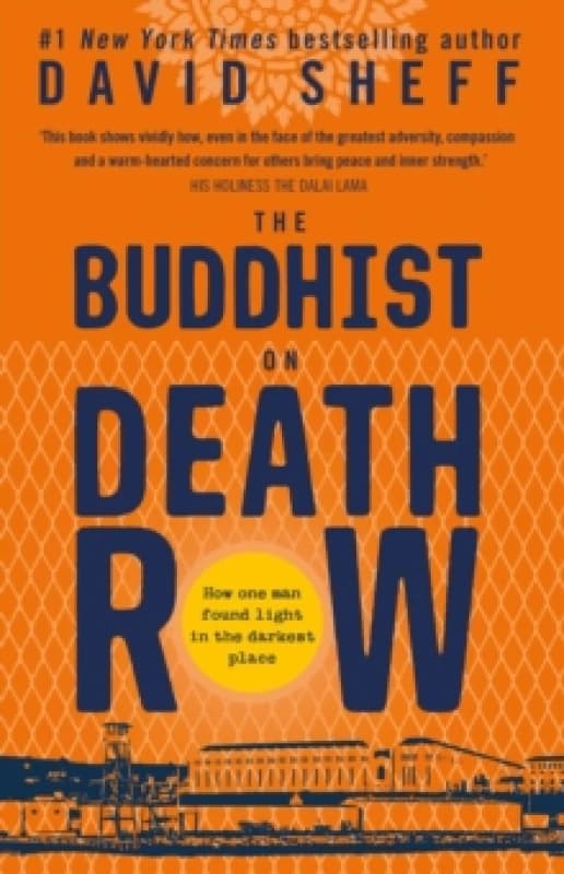 The Buddhist on Death Row. Paperback. By David Sheff Books