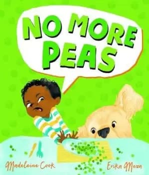 No More Peas by Madeleine Cook