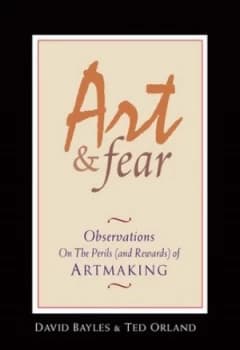 Art and Fear by David Bayles Paperback