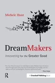 DreamMakers Innovating for the Greater Good
