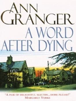 A Word After Dying by Ann Granger Paperback