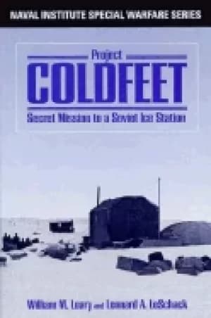 project coldfeet secret mission to a soviet ice station