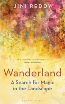 Wanderland - Jini Reddy - Paperback - Used