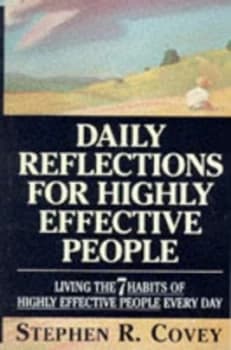 Daily Reflections for Highly Effective People by Stephen R Covey Book