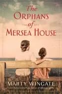orphans of mersea house a novel